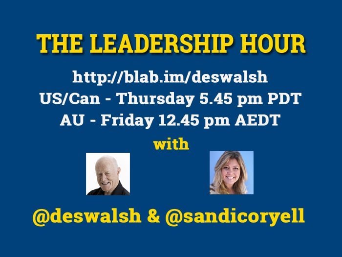 The Leadership Hour with Sandi Croyell and Des Walsh