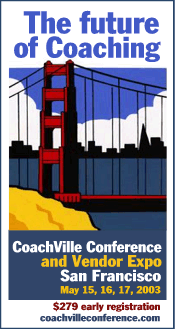 Poster for Coachville Conference, The Future of Coaching, San Francisco 2003